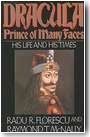 Dracula: Prince of Many Faces : His Life and Times
