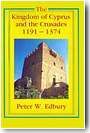 The Kingdom of Cyprus and the Crusades (1191-1374)