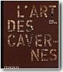 L'art des cavernes pr�historiques