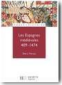 Les Espagnes m�di�vales, 409-1474