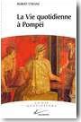 La vie quotidienne � Pomp�i