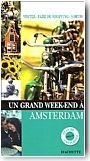 Un grand week-end � Amsterdam