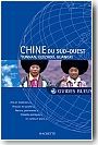 Guide Bleu "Chine du Sud-Ouest"