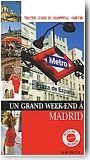 Un grand week-end � Madrid
