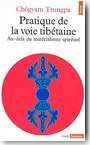 Pratique de la voie tib�taine