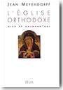 L��glise orthodoxe, hier et aujourd�hui