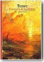 Turner : l'incendie de la peinture
