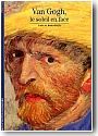 Van Gogh, le soleil en face