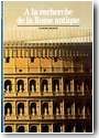 � la recherche de la Rome antique