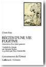 R�cits d'une vie fugitive
