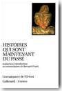 Histoires qui sont maintenant du pass�