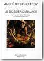 Le dossier Caravage