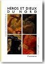 H�ros et dieux du Nord : guide iconographique