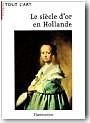 Le Si�cle d'or en Hollande