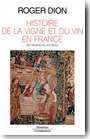 Histoire de la vigne et du vin en France des origines au XIX�me si�cle