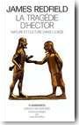 La trag�die d'Hector. Nature et culture dans l'Iliade