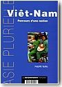 Vi�t-Nam, parcours d'une nation