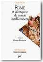 Rome et la conqu�te du monde m�diterran�en. Tome II. Gen�se d'un empire