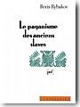 Le paganisme des anciens slaves