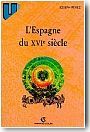 L�Espagne du XVIe si�cle