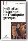 Petit atlas historique de l'Antiquit� grecque