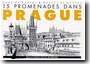 15 promenades dans Prague