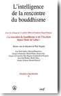 L'intelligence de la rencontre du bouddhisme : Etudes Lubaciennes II