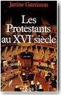 Les protestants au XVIe si�cle