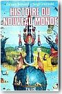 Histoire du Nouveau Monde. Tome 1 : de la d�couverte � la conqu�te une exp�rience europ�enne, 1492-1550
