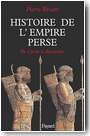 Histoire de l�Empire perse. De Cyrus � Alexandre