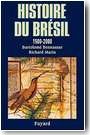 Histoire du Br�sil, 1500-2000