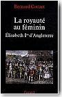 La royaut� au f�minin