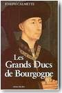 Les Grands Ducs de Bourgogne