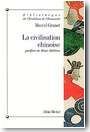 La Civilisation chinoise