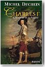 Charles Ier : l�honneur et la fid�lit�