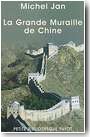 La Grande Muraille de Chine