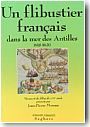 Un flibustier fran�ais dans la mer des Antilles, 1618-1620