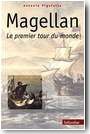 Relation du premier voyage autour du monde de Magellan, 1519-1522