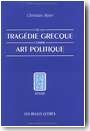 De la trag�die grecque comme art politique