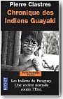 Chronique des Indiens guayaki
