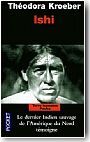 Ishin : testament du dernier Indien sauvage de l'Am�rique du Nord.