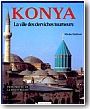 Konya, la ville des derviches tourneurs