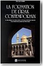 La formation de l'Irak contemporain. Le r�le politique des ul�mas chiites � la fin de la domination ottomane et au moment de la cr�ation de l'Etat irakien.