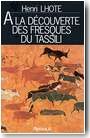 � la d�couverte des fresques du Tassili