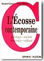 L��cosse contemporaine ; politique, soci�t�, �conomie, culture