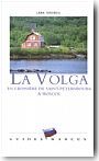 La Volga : en croisi�re de Saint-P�tersbourg � Moscou