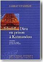 Dieu en prison � Kathmandou