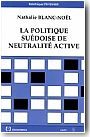 La politique su�doise de neutralit� active