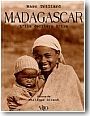 Madagascar : l'�le derri�re l'�le