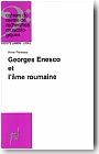 Georges Enesco et l'�me roumaine